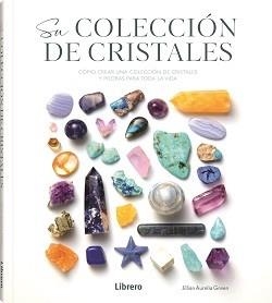CRISTALES, SU COLECCION | 9789464990355 | AURELIA GREEN, JULIAN