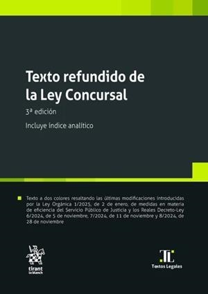 TEXTO REFUNDIDO DE LA LEY CONCURSAL 3ª EDICIÓN INCLUYE ÍNDICE ANALÍTICO | 9788410957992 | CAMPUZANO, ANA BELÉN