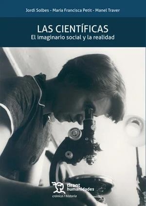 CIENTÍFICAS, LAS : EL IMAGINARIO SOCIAL Y LA REALIDAD | 9788410810280 | SOLBES MATARREDONA, JORDI / TRAVER RIBES, MANEL / PETIT, MARÍA FRANCISCA