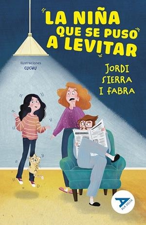 NIÑA QUE SE PUSO A LEVITAR, LA | 9788414063866 | SIERRA I FABRA, JORDI