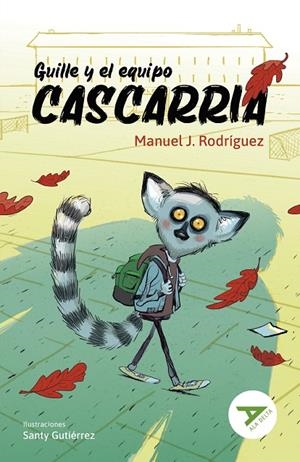 GUILLE Y EL EQUIPO CASCARRIA | 9788414041130 | RODRÍGUEZ, MANUEL J.