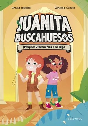 JUANITA BUSCAHUESOS 02. ¡PELIGRO! DINOSAURIOS A LA FUGA | 9788414061657 | IGLESIAS, GRACIA
