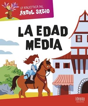 BIBLIOTECA DEL ÁRBOL SABIO, LA : LA EDAD MEDIA | 9788414044346