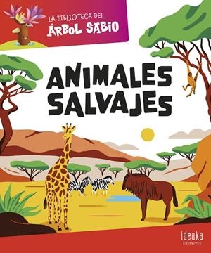 BIBLIOTECA DEL ÁRBOL SABIO, LA : ANIMALES SALVAJES | 9788414044360