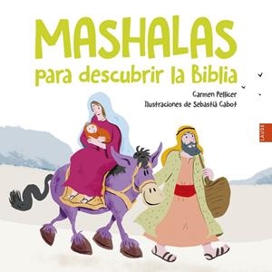 MASHALAS PARA DESCUBRIR LA BIBLIA | 9788414064009 | PELLICER IBORRA, CARMEN