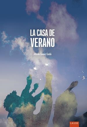 LA CASA DE VERANO | 9788414024904 | GÓMEZ CERDÁ, ALFREDO