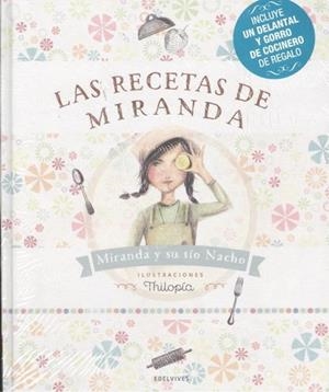 PACK LAS RECETAS DE MIRANDA (LIBRO + DELANTAL + GORRO) | 8414643190875 | MIRANDA, JORGE