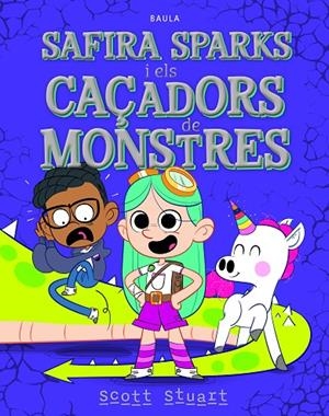 CAÇADORS DE MONSTRES 01. SAFIRA SPARKS I ELS CAÇADORS DE MONSTRES | 9788447953974 | STUART, SCOTT