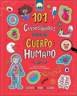 101 CURIOSIDADES SOBRE EL CUERPO HUMANO | 9791256430093
