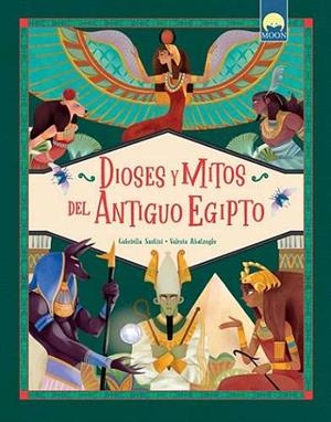 DIOSES Y MITOS DEL ANTIGUO EGIPTO | 9791256430437 | SANTINI, GABRIELLA