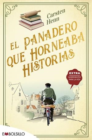 PANADERO QUE HORNEABA HISTORIAS, EL | 9788418185779 | HENN, CARSTEN