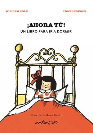 AHORA TÚ! UN LIBRO PARA IR A DORMIR | 9788418900907 | COLE, WILLIAM