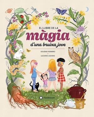 LLIBRE DE LA MÀGIA D'UNA BRUIXA JOVE, EL | 9788410090507 | ROMERO, SOLEDAD