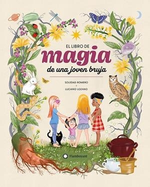 LIBRO DE MAGIA DE UNA JOVEN BRUJA, EL | 9788410090491 | ROMERO, SOLEDAD