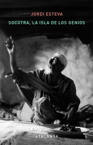 SOCOTRA. LA ISLA DE LOS GENIOS (3A EDICIÓN) | 9788412842371 | ESTEVA, JORDI