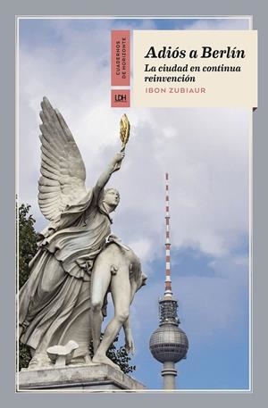 ADIÓS A BERLÍN | 9788412901320 | ZUBIAUR, IBON