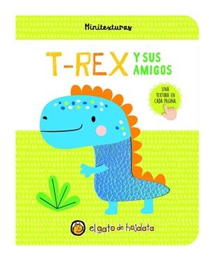 T-REX Y SUS AMIGOS ("MINITEXTURAS") | 9789878205960