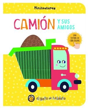 CAMIÓN Y SUS AMIGOS ("MINITEXTURAS") | 9789878205977