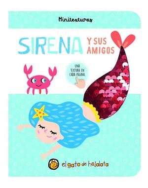 SIRENA Y SUS AMIGOS ("MINITEXTURAS") | 9789878205984