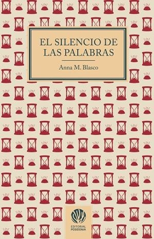 SILENCIO DE LAS PALABRAS, EL | 9788412875270 | BLASCO, ANNA M.