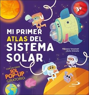 MI PRIMER ATLAS DEL SISTEMA SOLAR | 9788428571791