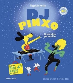 DJ PINXO. LLIBRE MUSICAL | 9788413899565 | LE HUCHE, MAGALI