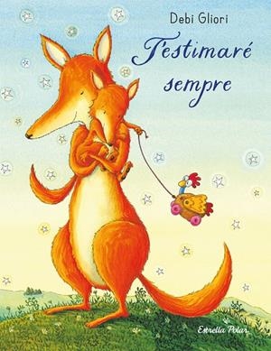 T'ESTIMARÉ SEMPRE (LLIBRE DE CARTRÓ) | 9788413899374 | GLIORI, DEBI