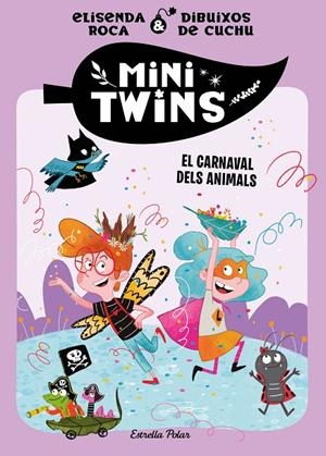 MINITWINS 05. EL CARNAVAL DELS ANIMALS | 9791387519315 | ROCA PALET, ELISENDA