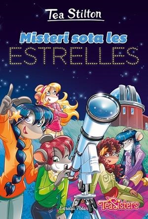 AVENTURES A RATFORD 51. MISTERI SOTA LES ESTRELLES | 9791387519377 | STILTON, TEA