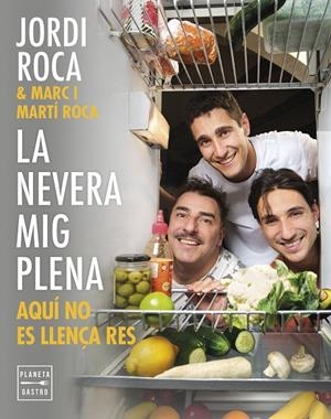 NEVERA MIG PLENA, LA | 9788408297970 | ROCA, JORDI / ROCA, MARC / ROCA, MARTÍ
