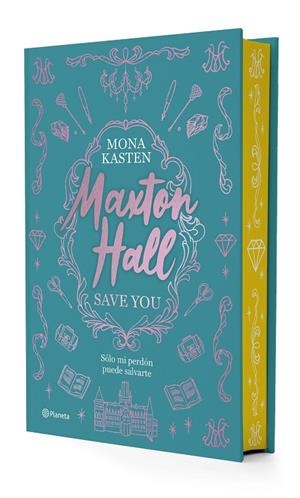 MAXTON HALL 02. SAVE US (EDICIÓN ESPECIAL) | 9788408300540 | KASTEN, MONA