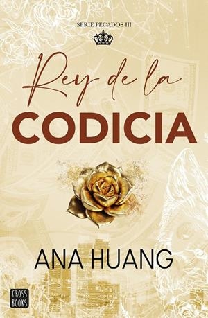 PECADOS 03. REY DE LA CODICIA | 9788408299516 | HUANG, ANA