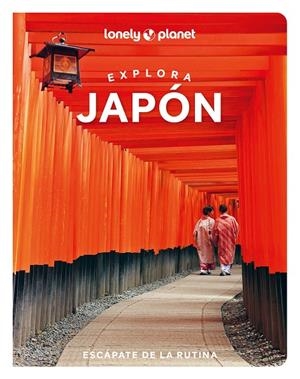 EXPLORA JAPÓN [2025] | 9788408296195 | BARTLETT, RAY / MCLACHLAN, CRAIG / RICHMOND, SIMON / MILNER, REBECCA / TAN, WINNIE / FAY, TOM