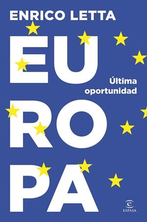 EUROPA, ÚLTIMA OPORTUNIDAD | 9788467076134 | LETTA, ENRICO