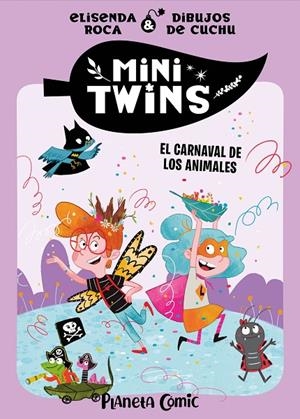 MINITWINS 05. EL CARNAVAL DE LOS ANIMALES | 9788410471078 | ROCA PALET, ELISENDA