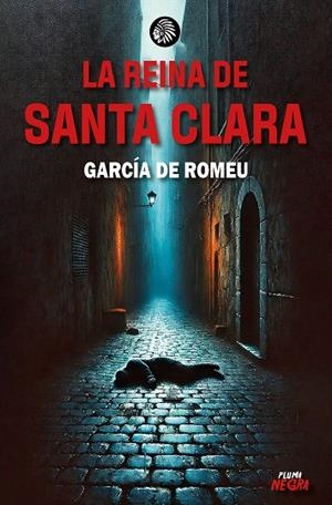 REINA DE SANTA CLARA, LA | 9788412934724 | GARCIA DE ROMEU, JOSE JOAQUIN