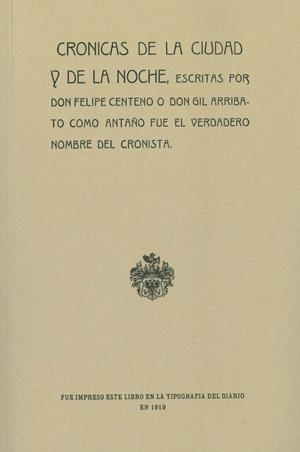 CRÓNICAS DE LA CIUDAD Y DE LA NOCHE | 9788413531557 | QUESADA, ALONSO