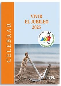 VIVIR EL JUBILEO 2025 | 9788491656777