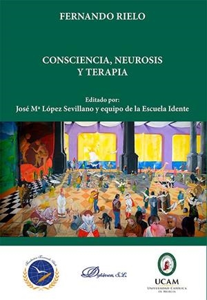 CONSCIENCIA, NEUROSIS Y TERAPIA | 9788410709638 | RIELO, FERNANDO