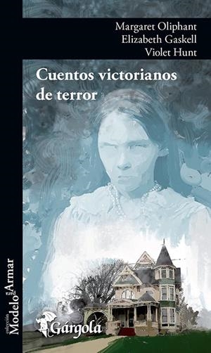 CUENTOS VICTORIANOS DE TERROR | 9789876133302 | OLIPHANT, GASKELL