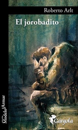 JOROBADITO, EL | 9789876131766 | ARLT, ROBERTO