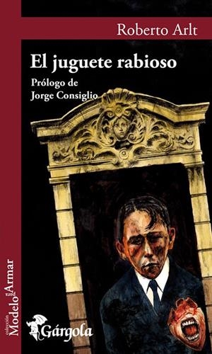 JUGUETE RABIOSO, EL | 9789876131124 | ARLT, ROBERTO