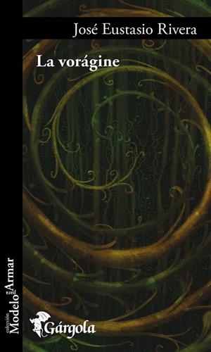 VORAGINE, LA | 9789876133715 | RIVERA, JOSE EUSTASIO