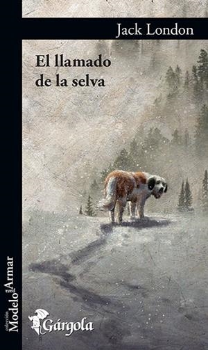LLAMADO DE LA SELVA, EL | 9789509051010 | LONDON, JACK