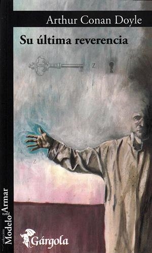 SU ÚLTIMA REVERENCIA | 9789876130936 | DOYLE, ARTHUR CONAN