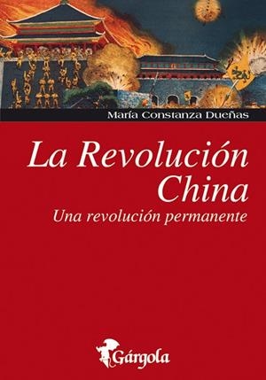 REVOLUCIÓN CHINA, LA | 9789876131360 | CONSTANZA DUEÑAS, MARIA