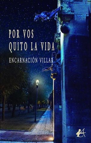 POR VOS QUITO LA VIDA | 9791387612603 | VILLAR, ENCARNACIÓN