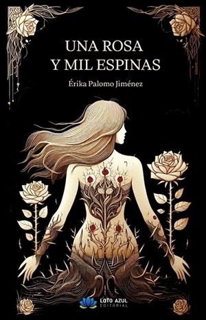 ROSA Y MIL ESPINAS, UNA | 9788410366961 | PALOMO JIMENEZ, ERIKA