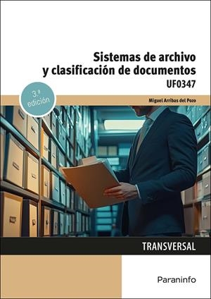 SISTEMAS DE ARCHIVO Y CLASIFICACIÓN DE DOCUMENTOS | 9788428369466 | ARRIBAS DEL POZO, MIGUEL