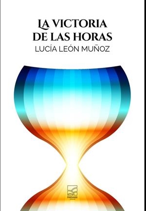 VICTORIA DE LAS HORAS, LA | 9788412911459 | LEÓN, LUCÍA